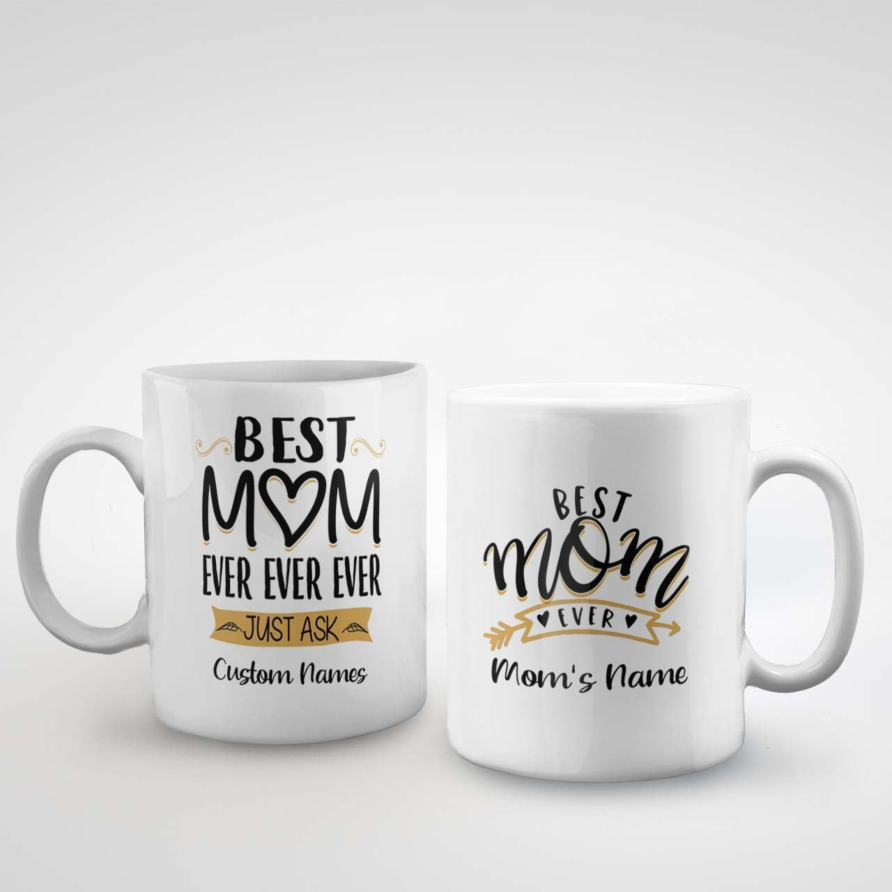 Best Mom Ever Ever Ever Just Ask Custom Name Mug