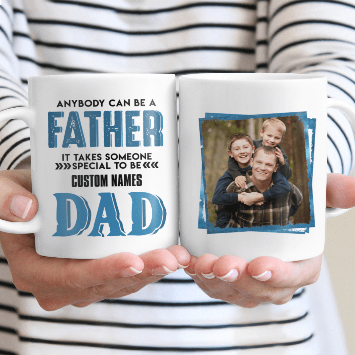 Gifts for Dad Custom Photo Mug Anybody Can Be A Father Personalized Gift