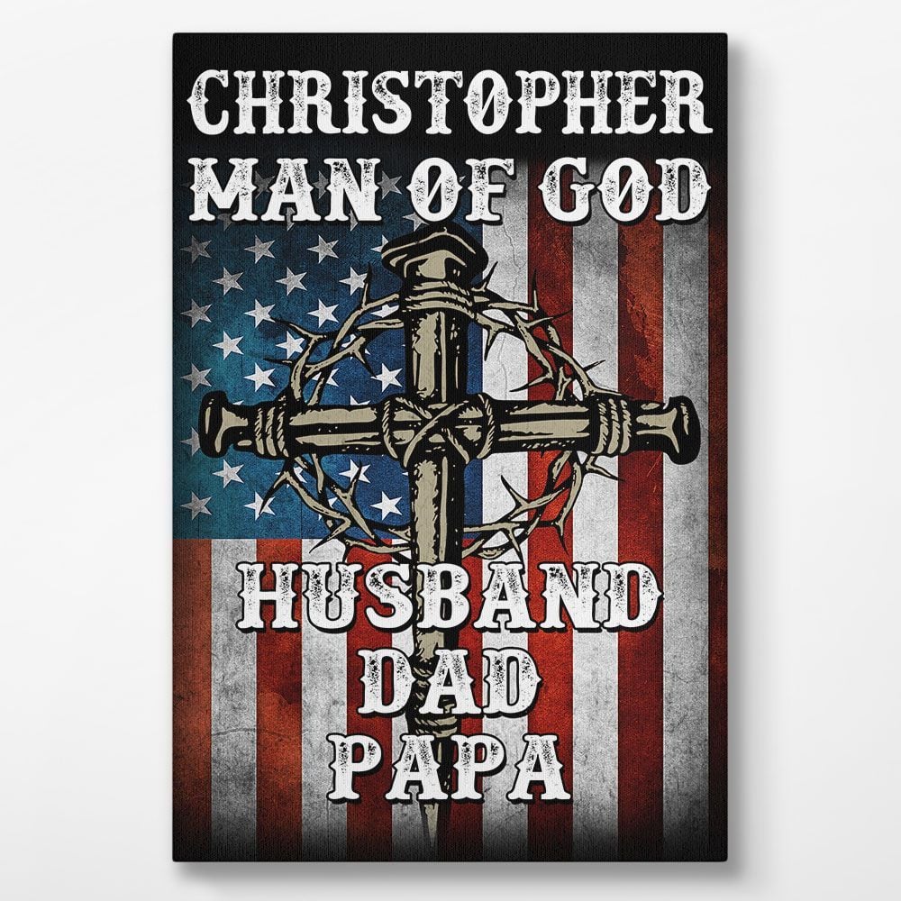 4th of July Gifts for Dad Grandpa Uncle Man of God Wall Art Personalized Gift