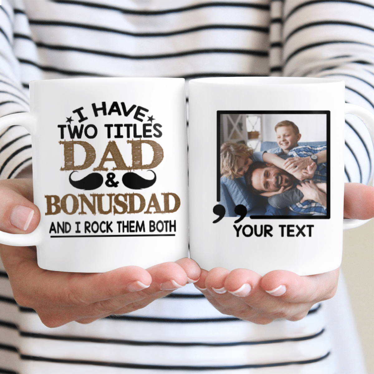 I Have Two Titles Dad And Bonus Dad Personalized Gifts Idea