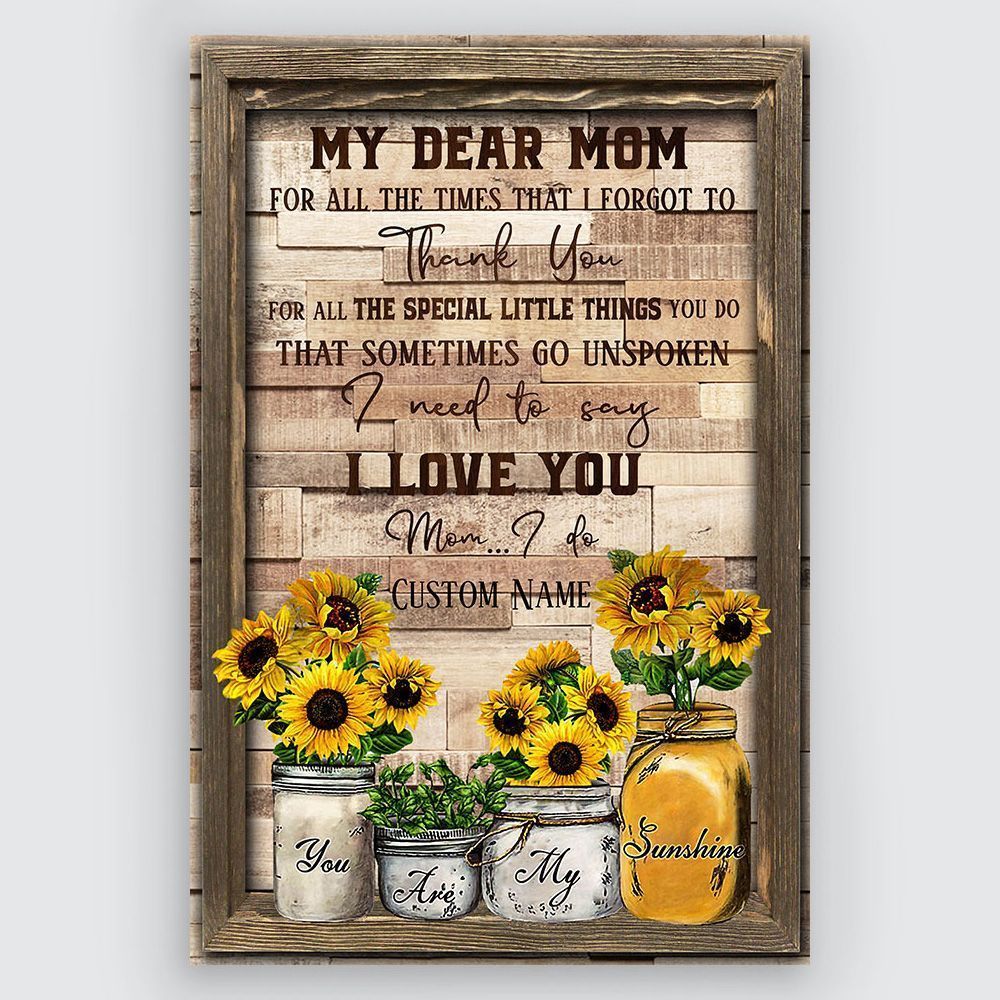 My Dear Mom You Are my Sunshine Personalized Poster Meaningful Gifts