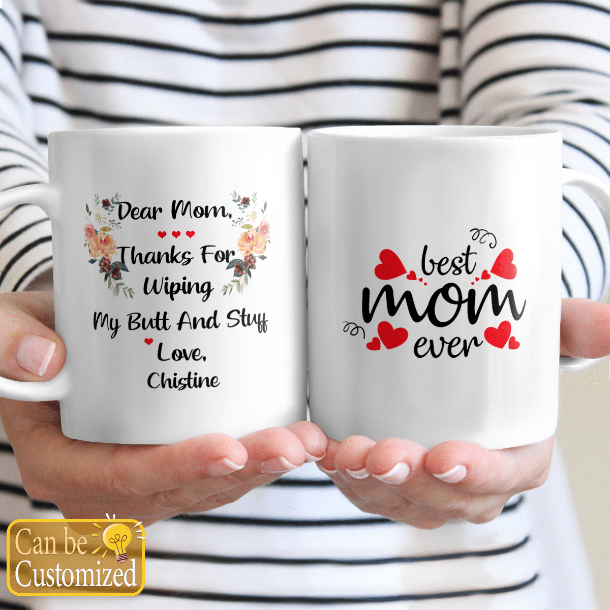 Best Mom Ever Thanks For Wiping My Butt and Stuff Mug Personalized Gifts for Mom