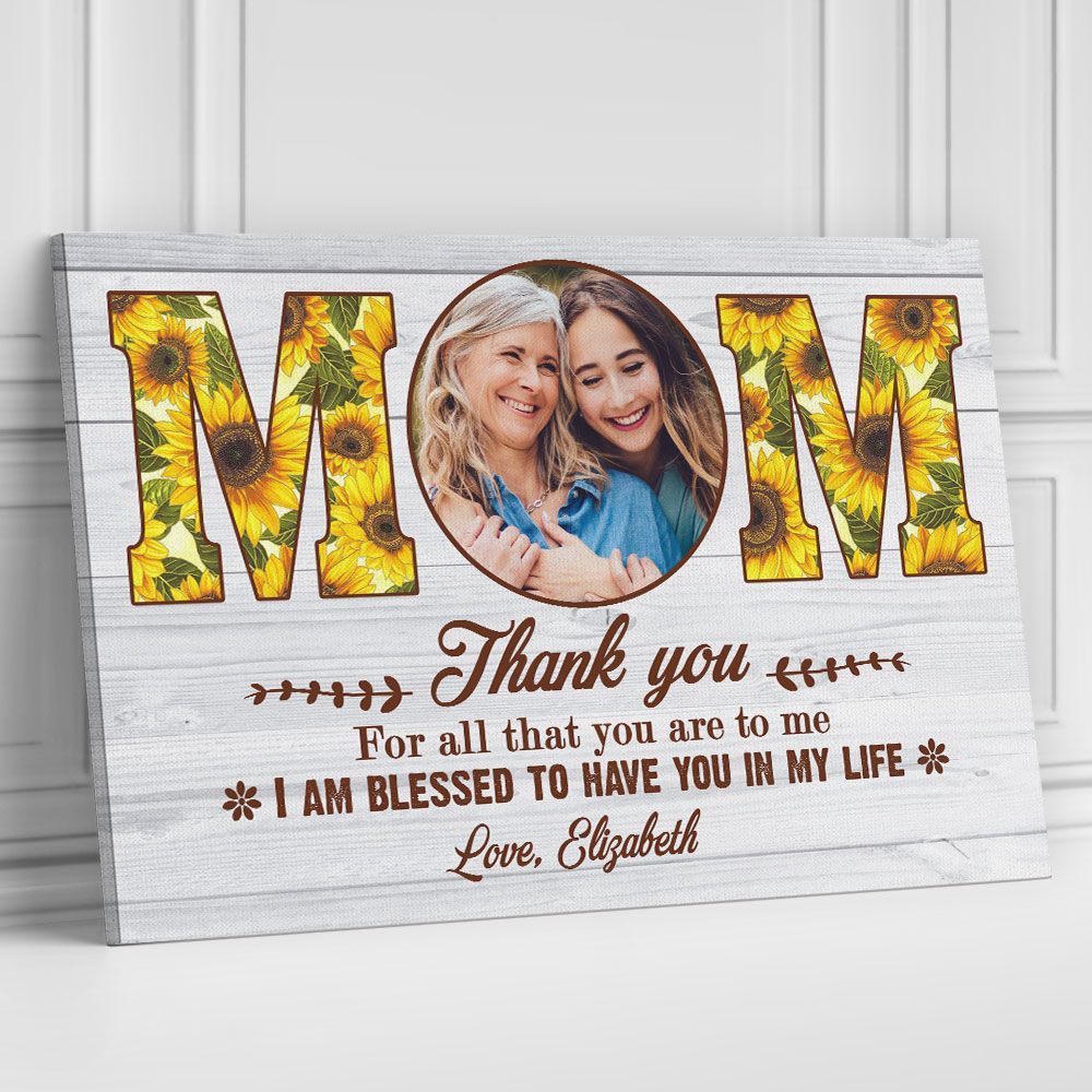 Personalized Sunflower Canvas Mom Thank You For All That You Are To Me