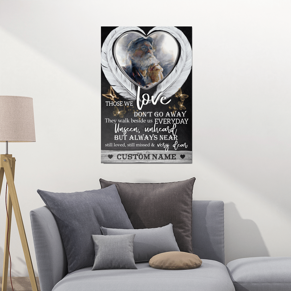Memorial Gifts Those We Love Don't Go Away Personalized Poster Meaningful Gifts
