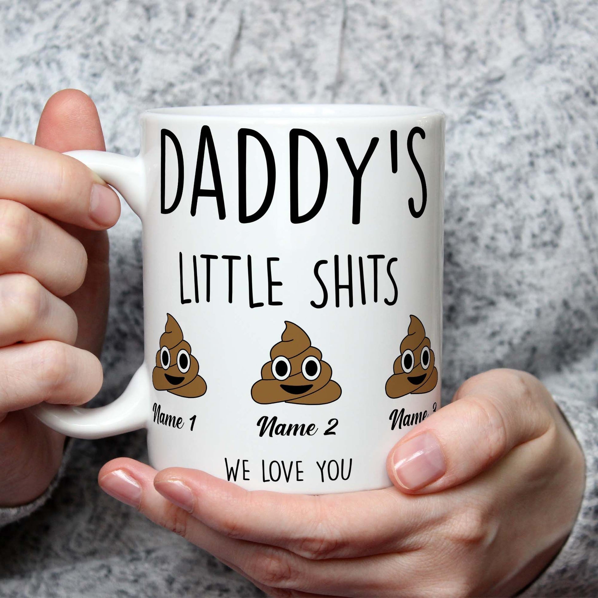 Funny Dad Mug Daddy's Little Shits Custom Names For Dad Of 3 Kids