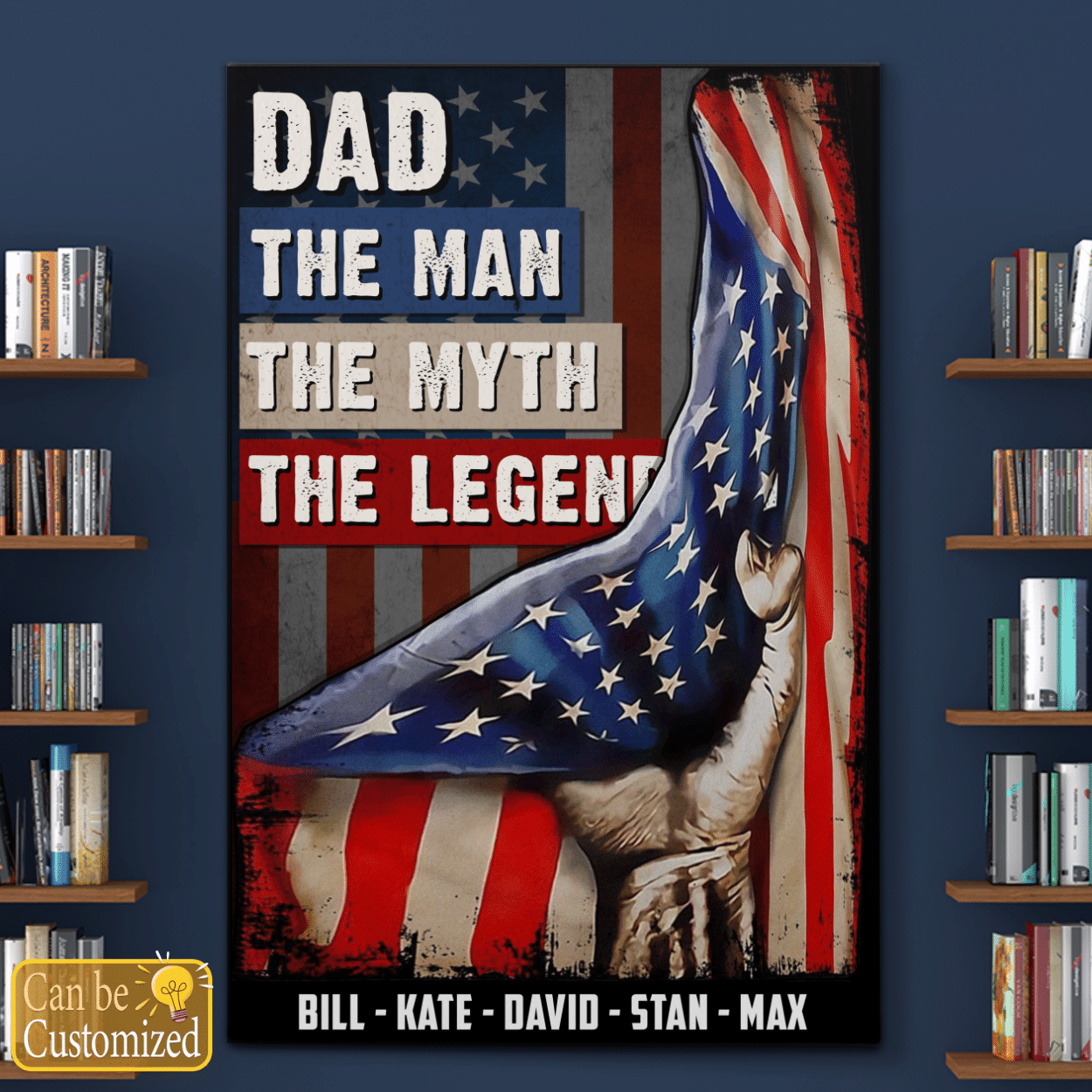 Personalized Canvas Poster Dad The Man The Myth The Legend Custom US Flag