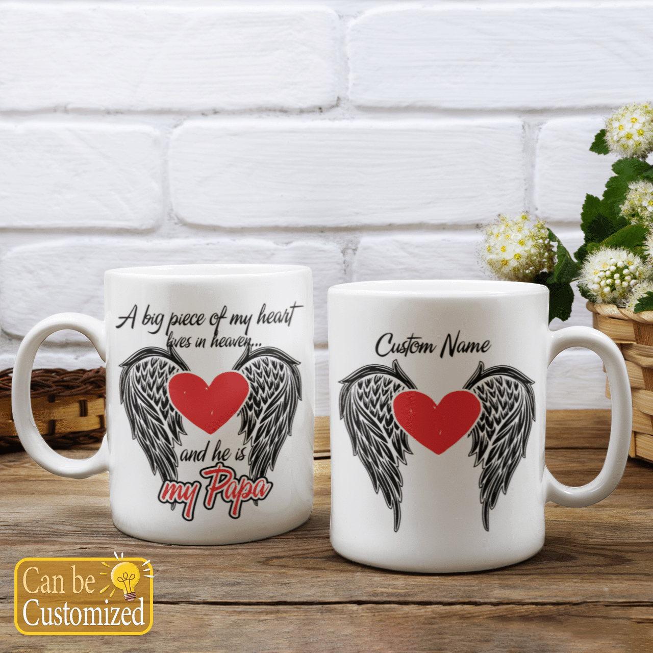 A Big Piece Of My Heart Lives In Heaven And He Is My Papa Custom Name Mug