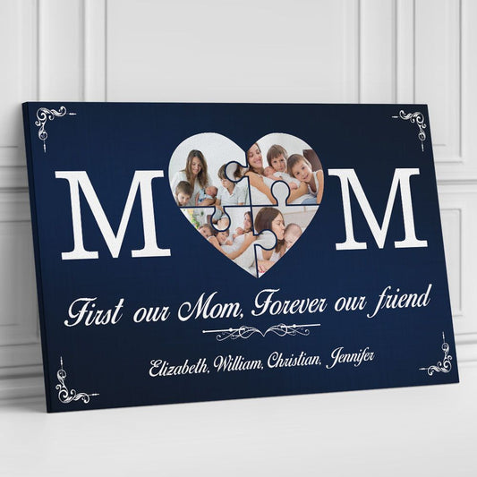 Personalized Photo Canvas First Our Mom Forever Our Friend Gifts For Mom