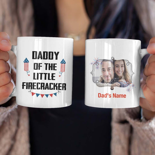 4th of July Gifts for Dad Daddy of the Little Firecracker Mug Custom Gifts