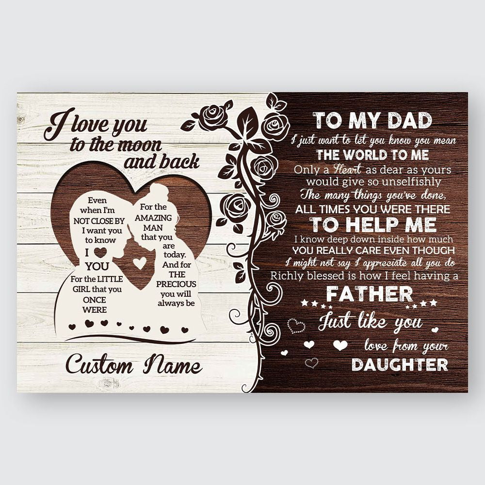 Gifts For Dad From Daughter I Love You To The Moon And Back Poster Meaningful Quotes Gifts Idea