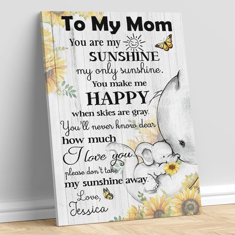 To My Mom You Are My Sunshine Custom Elephant Wall Art Gifts From Daughter