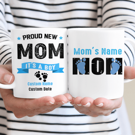 It's A Boy Proud New Mom Personalized Mug
