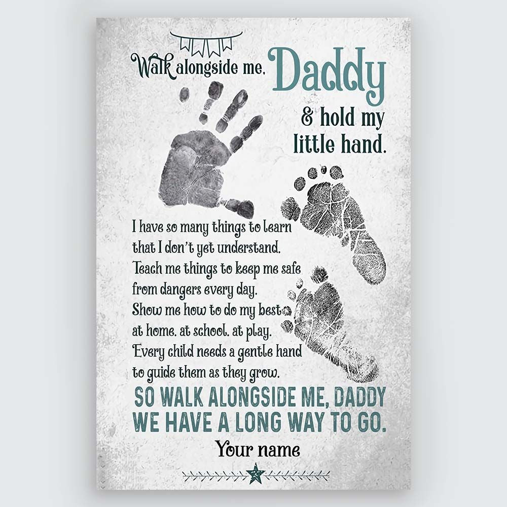 Personalized Poster Gifts Walk Alongside Me Daddy Custom Name Gifts For Dad