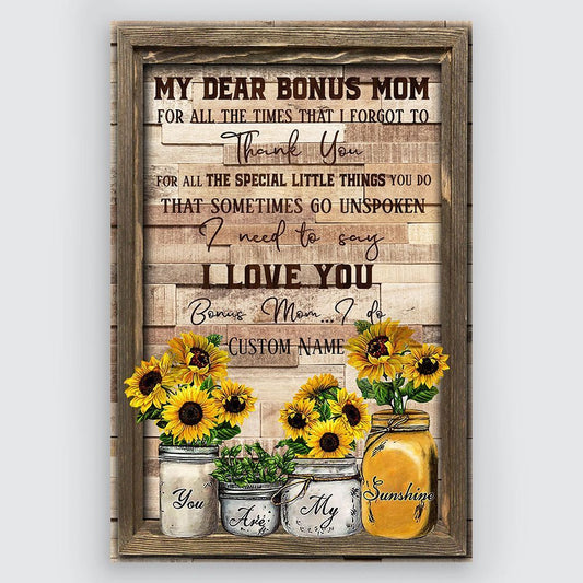 Personalized Poster Gifts For My Dear Bonus Mom You Are my Sunshine Sunflower