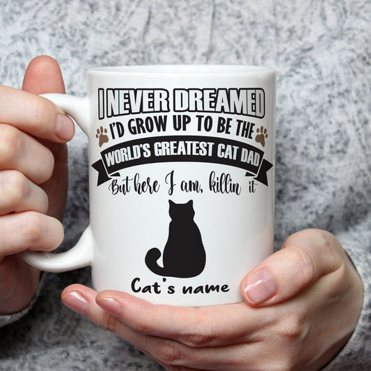 Gifts For Cat Dad I'd Be The Greatest Cat Dad Funny Personalized Mug