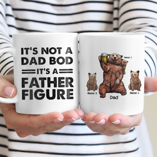Gifts It's Not A Dad Bod Custom Bear Dad and 3 Kids Mug