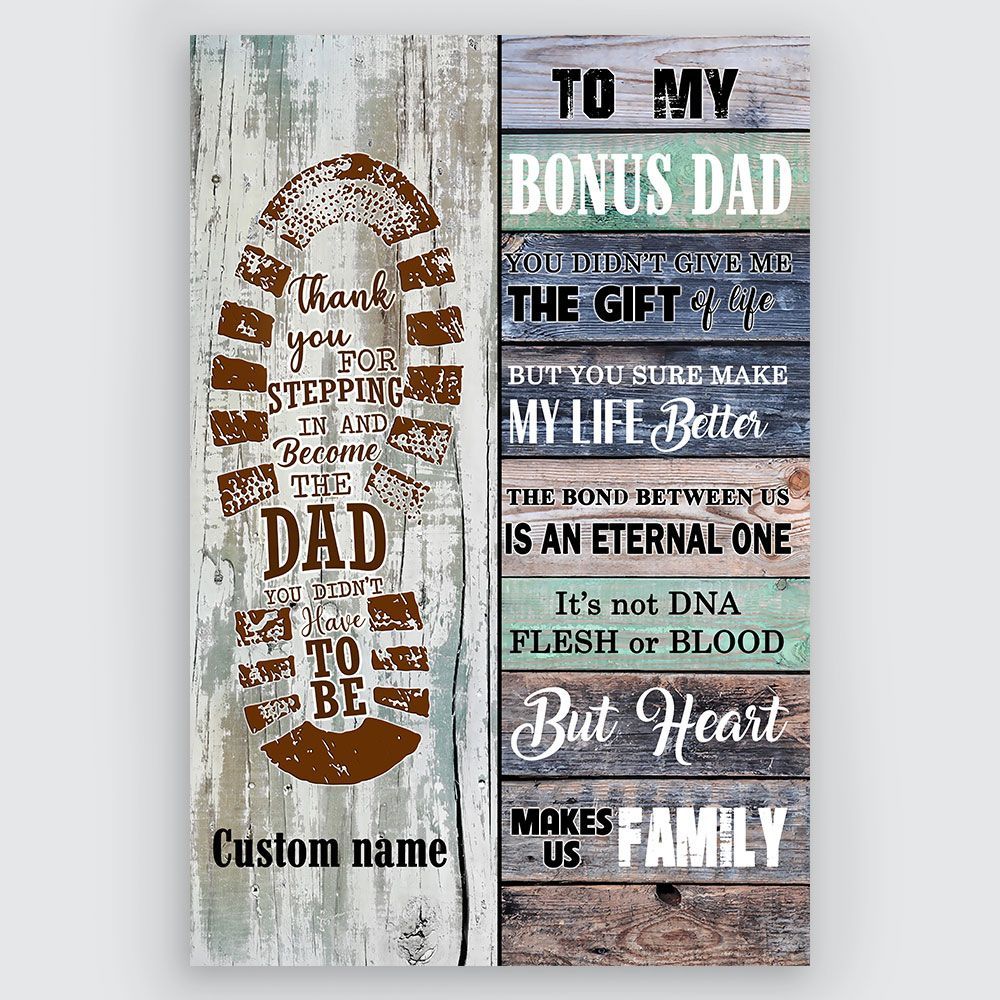 To My Bonus Dad Poster Gifts For Bonus Dad Meaningful Quotes