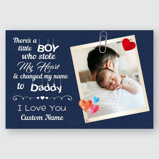 Personalized Gift For Dad Wall Art There's A Little Boy Who Stole My Heart
