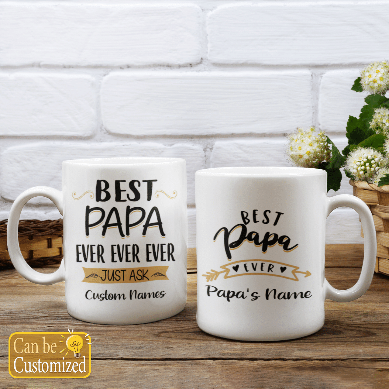Best Papa Ever Ever Ever Just Ask Custom Name Mug
