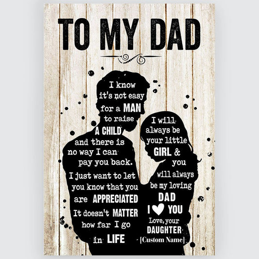 To My Dad Gifts For Dad From Daughter Personalized Poster Silhouette