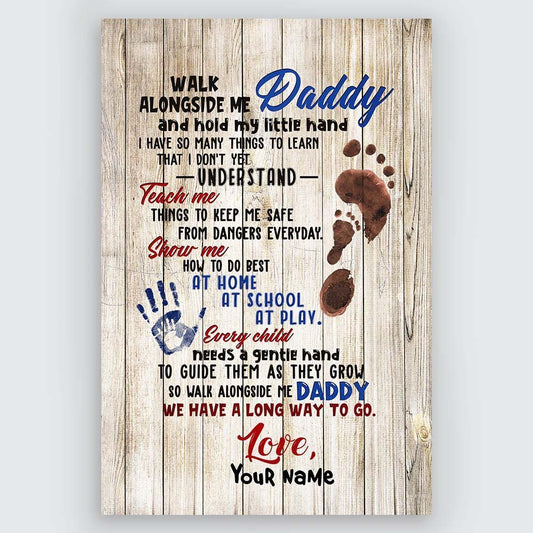 Gifts for Dad Walk Alongside Me Daddy Canvas Wall Art Custom Gift