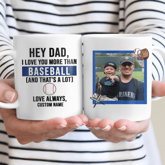 Gifts for Dad Custom Photo Mug I Love You More Than Baseball And That's A Lot