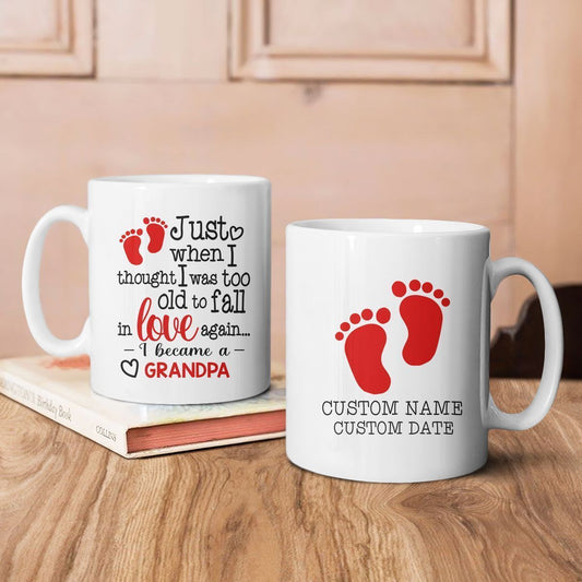 Personalized Gift For Grandpa I Thought I Was Too Old To Fall In Love Again Mug
