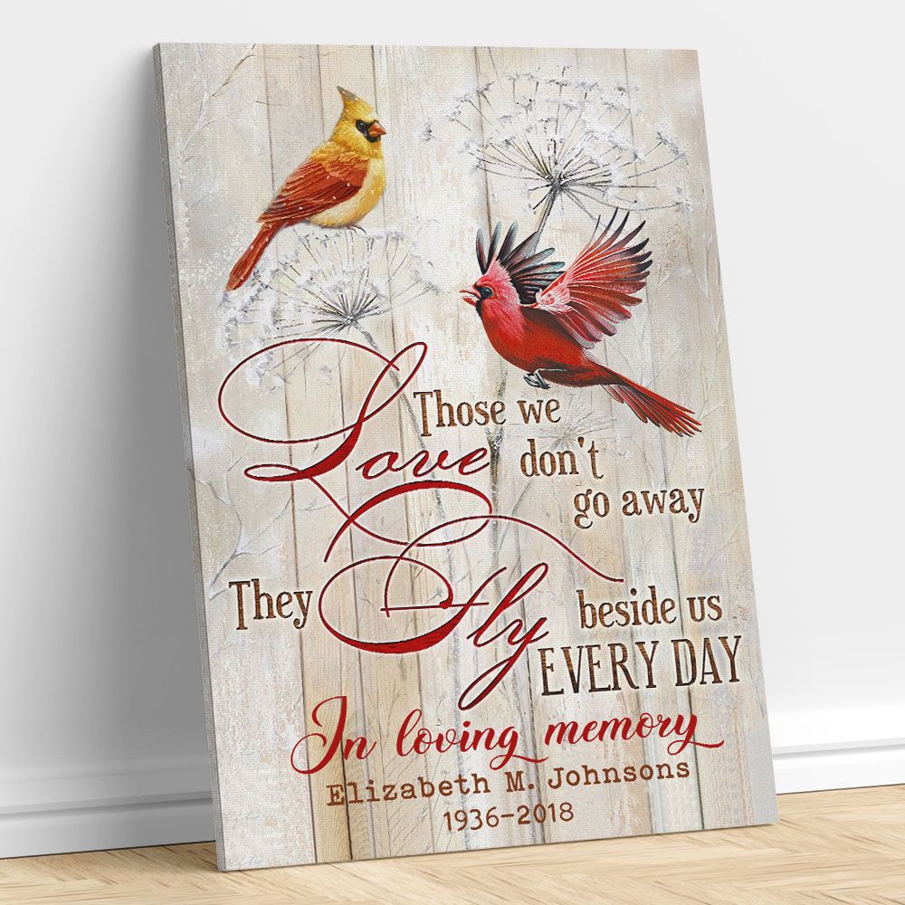 Personalized Wall Art Those We Love Don't Go Away Cardinal Bird In Loving Memory