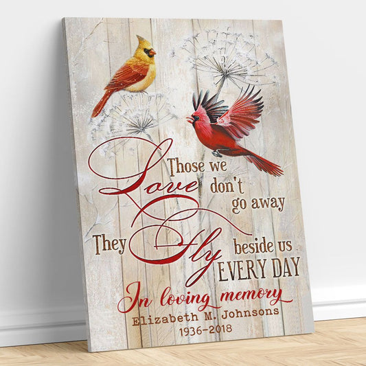 Personalized Wall Art Those We Love Don't Go Away Cardinal Bird In Loving Memory