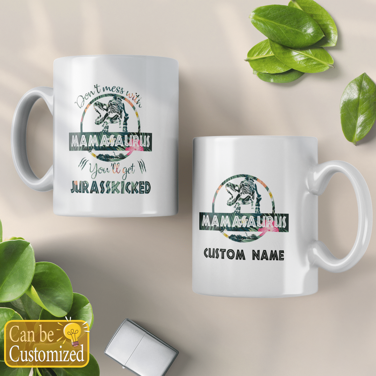 Don't Mess With Mamasaurus You'll Get Jurasskicked Mug Personalized Gifts for Mom