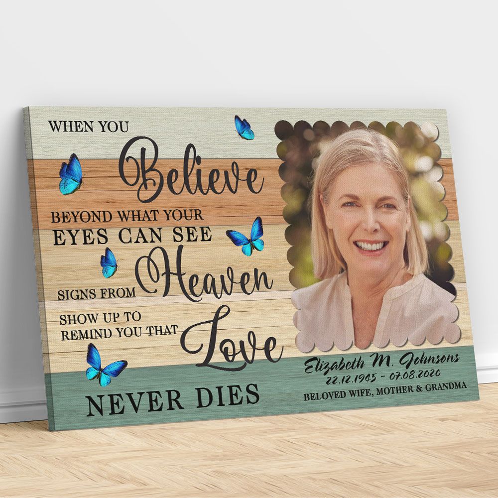 Personalized Memorial Gifts Canvas When You Believe Beyond What Your Eyes Can See