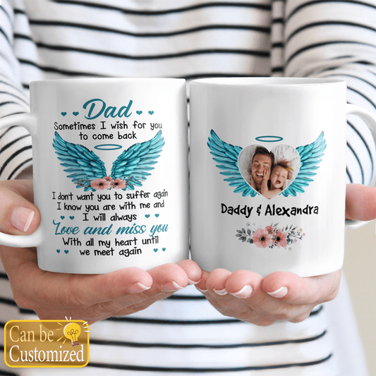 Custom Photo Coffee Mug Remembrance Gifts For Who Loss Of Mom or Dad