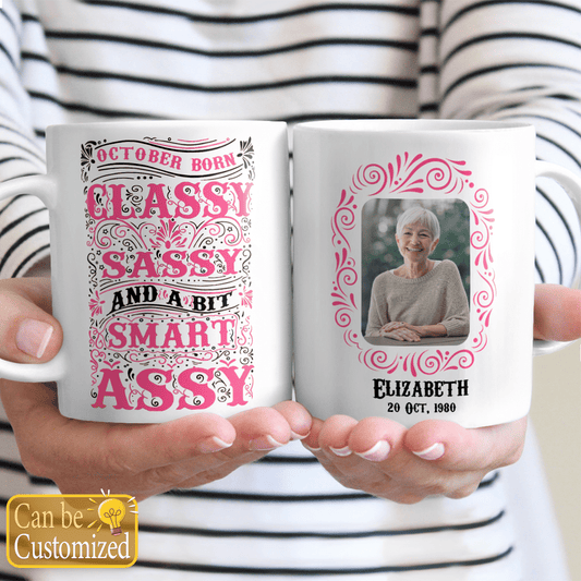 Personalized Photo Mug Classy Sassy And A Bit Smart Assy Birthday Gifts For Mom, Aunt, Grandma