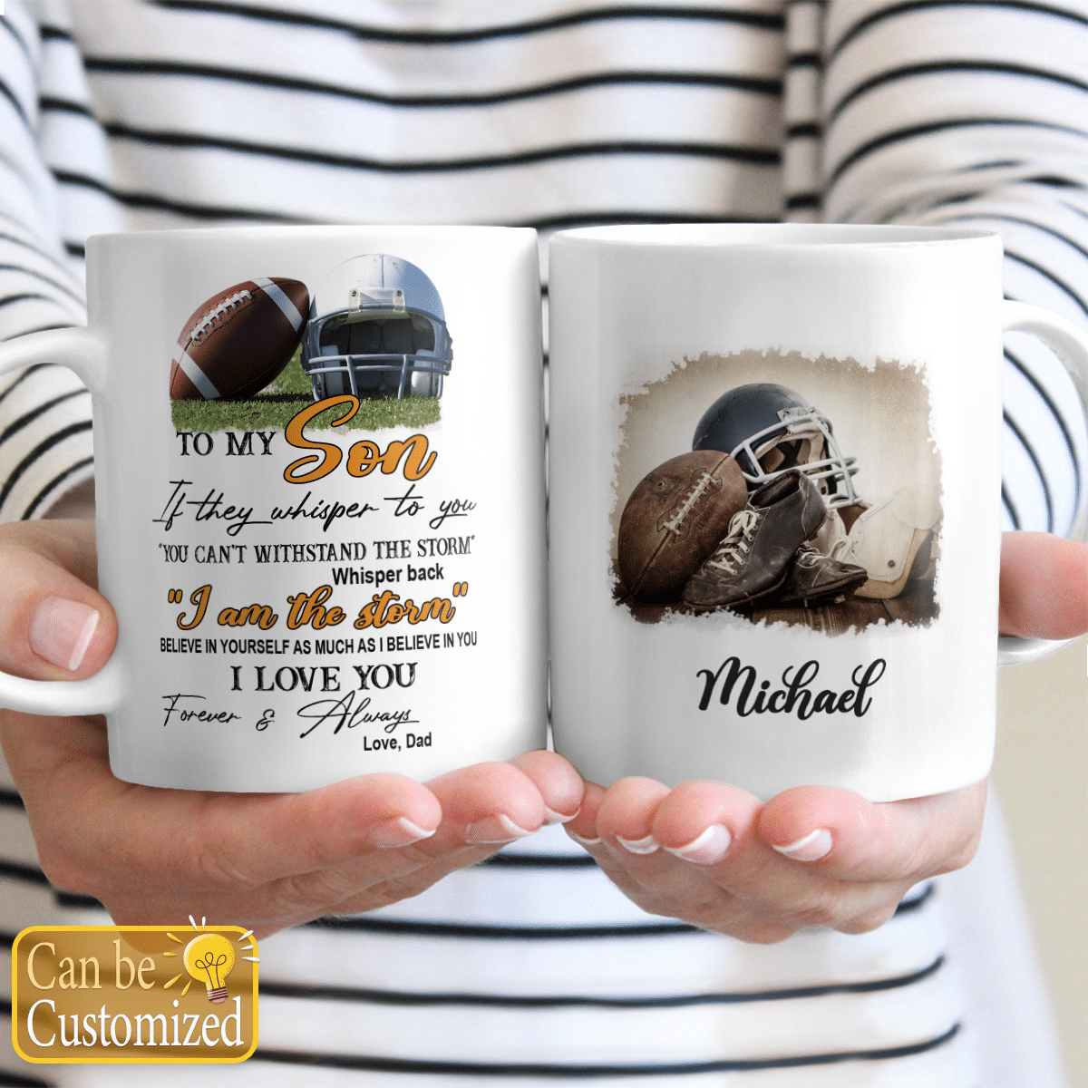 To My Son If They Whisper To You Football Mug Personalized Gifts for Son Grandson