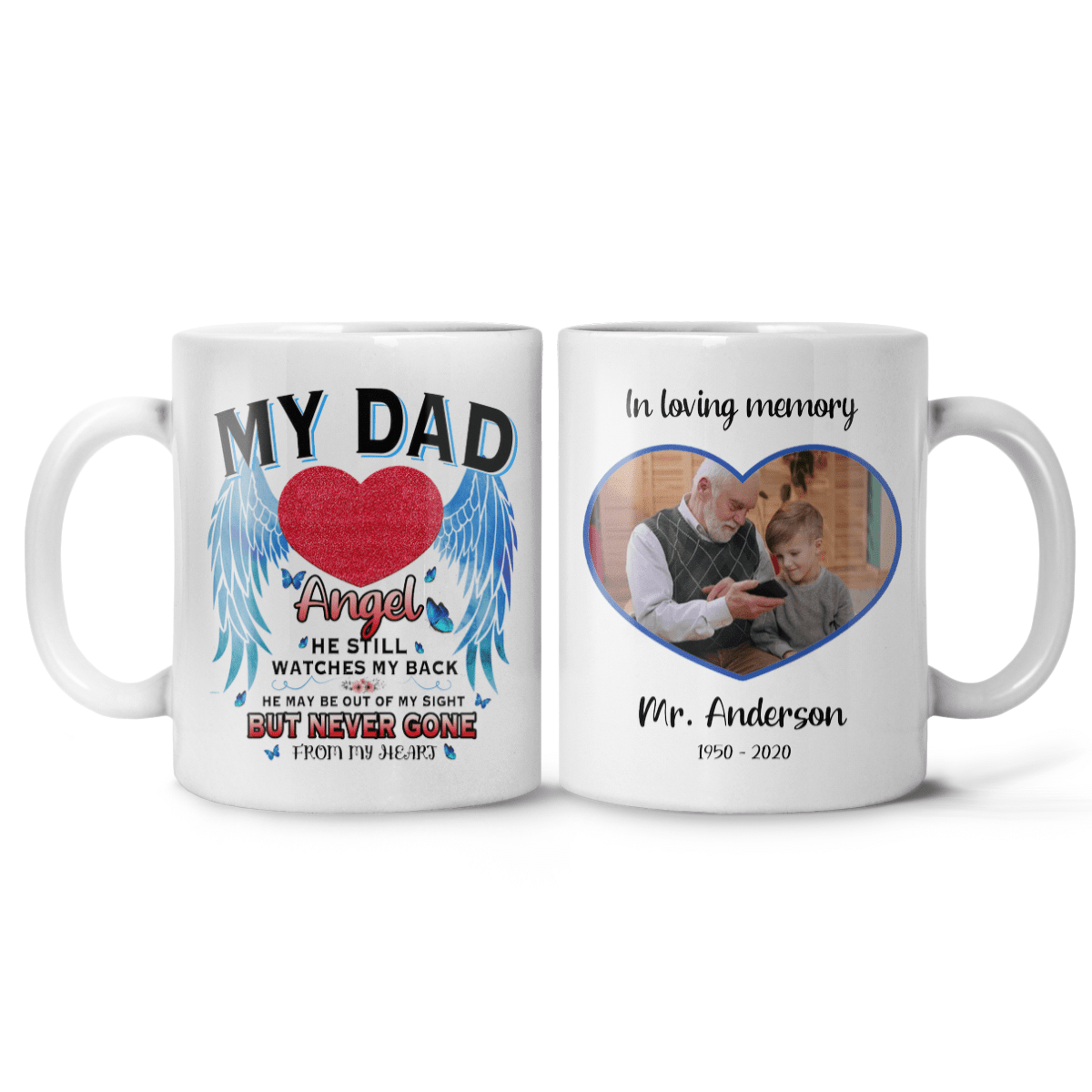 My Dad Angel He Still Watches My Back Mug Personalized Memorial Gifts