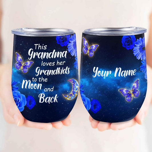 This Grandma Loves Their Grandkids To The Moon And Back Personalized Wine Tumbler