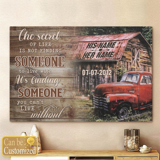 Custom Canvas Prints Personalized Wedding Anniversary Gifts - Its Finding Someone You Cant Iive Without Old Barn and Pick up Truck Wall Art Decor