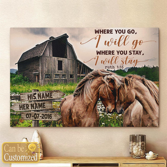 Custom Canvas Prints Personalized Wedding Anniversary Gifts Where You Go I Will Go Old Barn and Couple Horses Wall Art Decor