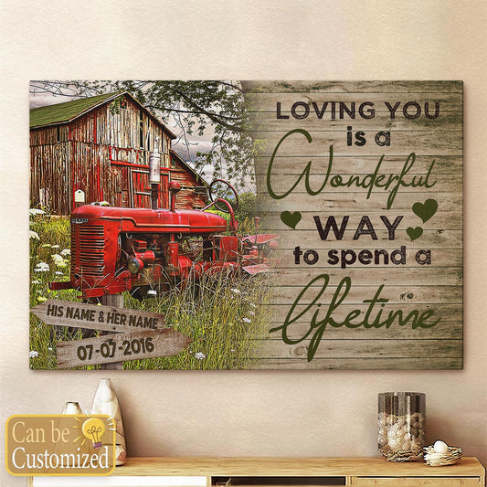 Custom Canvas Prints Personalized Wedding Anniversary Gifts Loving You Is A Wonderful Way To Spend A Lifetime Old Barn Wall Art Decor