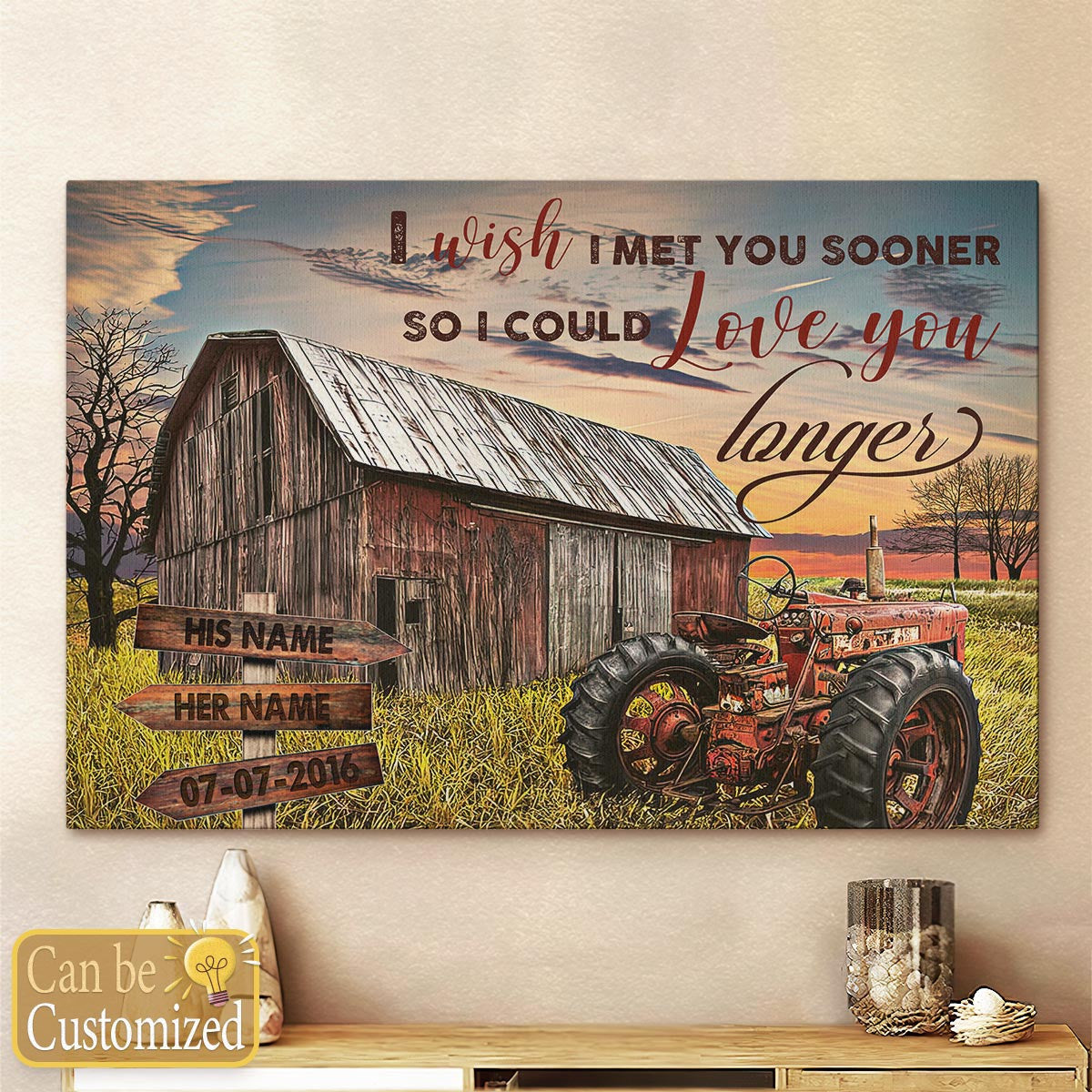 Custom Canvas Prints Personalized Gifts Wedding Anniversary Gifts I Wish I Met You Sooner Old Farm And Truck Wall Art Decor