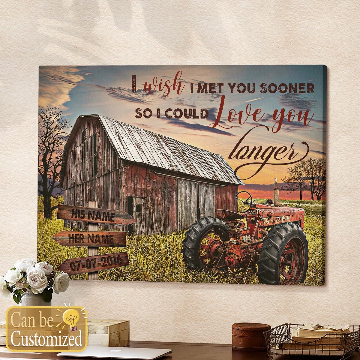 Custom Canvas Prints Personalized Gifts Wedding Anniversary Gifts I Wish I Met You Sooner Old Farm And Truck Wall Art Decor