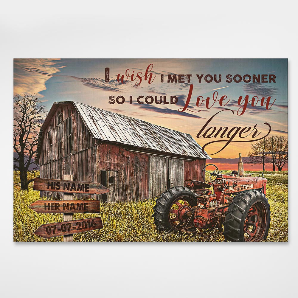 Custom Canvas Prints Personalized Gifts Wedding Anniversary Gifts I Wish I Met You Sooner Old Farm And Truck Wall Art Decor