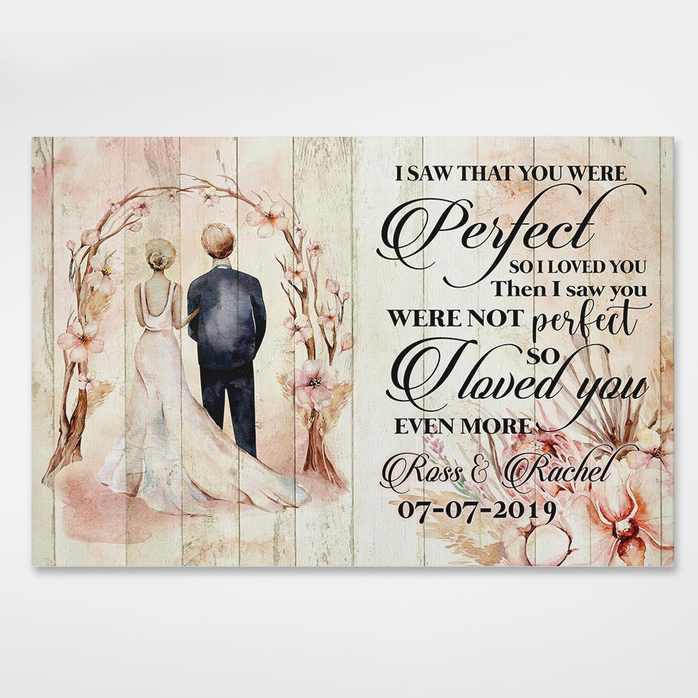 Couple Wedding Anniversary Personalized Canvas You Were Perfect So I Loved You