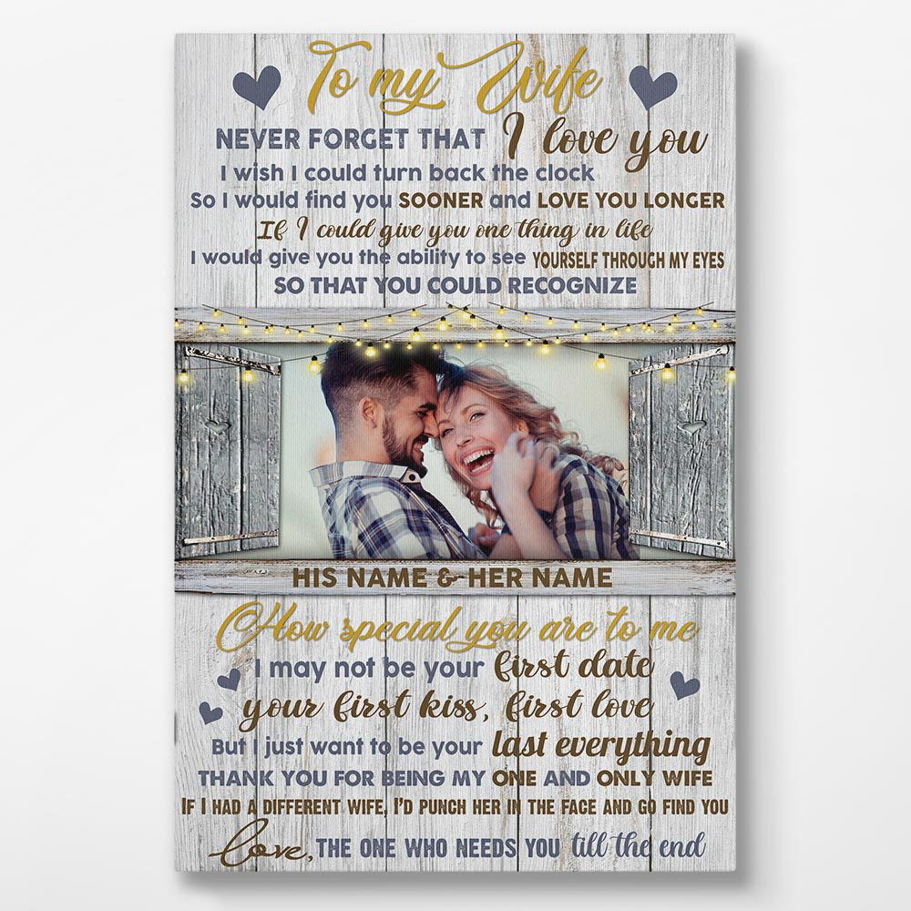 To My Wife Never Forget That Personalized Canvas Gifts For Husband & Wife