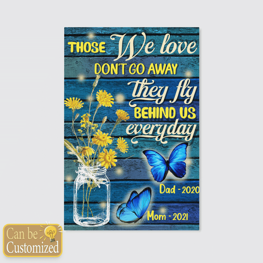 Butterfly Those We Love Don't Go Away Memorial Gifts Personalized Canvas